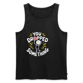 You Dropped Something 9 - Männer Premium Bio Tank Top - Schwarz - Vorne - Michal (187cm)