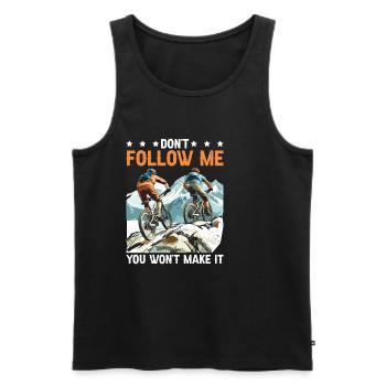 Don't Follow Me You Won't Make It 15 - Männer Premium Bio Tank Top - Schwarz - Vorne - Michal (187cm)