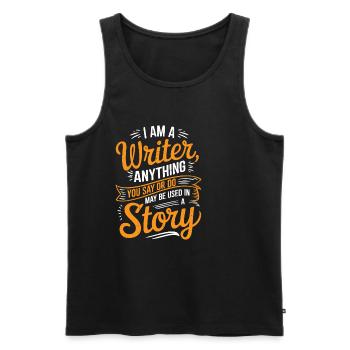 Anything You Say Or Do May Be Used In A Story 39 - Männer Premium Bio Tank Top - Schwarz - Vorne - Michal (187cm)