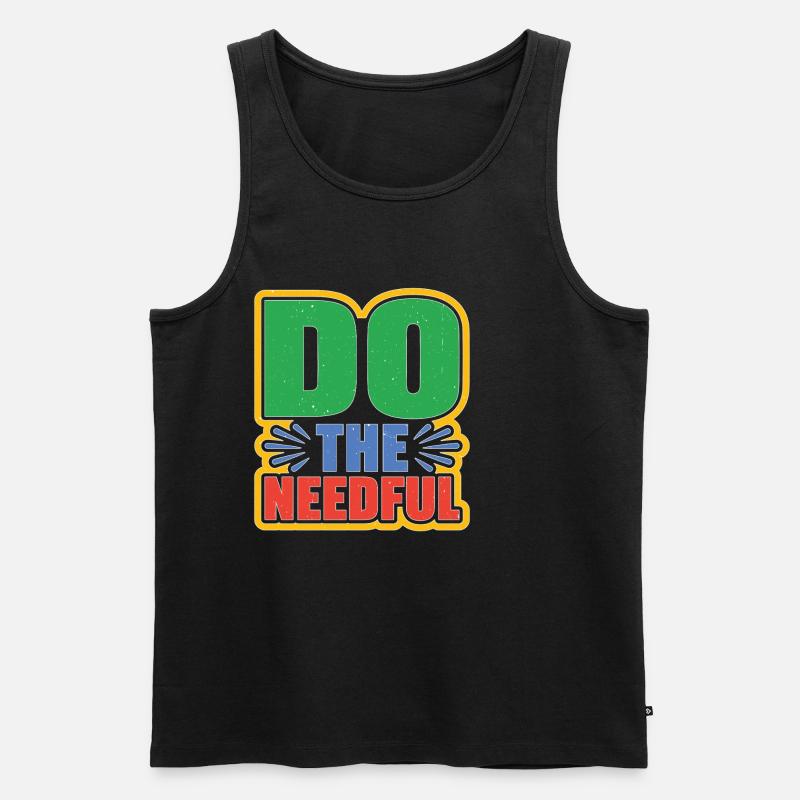 Do The Needful - Männer Premium Bio Tank Top - Schwarz