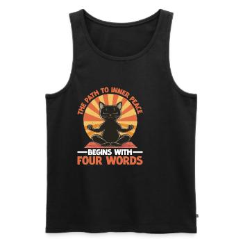 The Path To Inner Peace Begins With Four Words - Männer Premium Bio Tank Top - Schwarz - Vorne - AI Model Male 178 light (178cm)