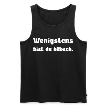 Wenigstens bist du hübsch – Spruch Design - Männer Premium Bio Tank Top - Schwarz - Vorne - Michal (187cm)