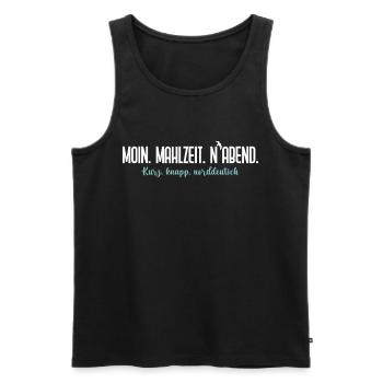 Moin Mahlzeit N'Abend – Norddeutscher Humor - Männer Premium Bio Tank Top - Schwarz - Vorne - Michal (187cm)
