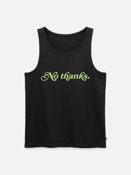 No thanks – Minimalistisches Statement - Männer Premium Bio Tank Top - Schwarz