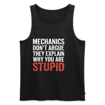 Mechanics Explain Why You Are Stupid 5 - Männer Premium Bio Tank Top - Schwarz - Vorne - Michal (187cm)