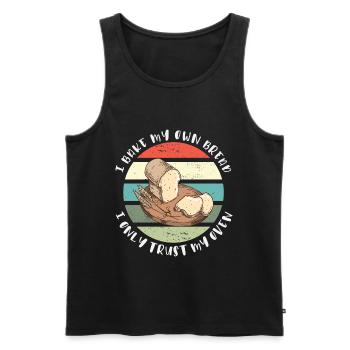 I Bake My Own Bread - I Only Trust My Oven - Men's Premium Organic Tank Top - black - Front - AI Model Male 178 light (178cm)