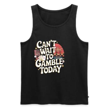 Can't Wait To Gamble Today 12 - Männer Premium Bio Tank Top - Schwarz - Vorne - Michal (187cm)