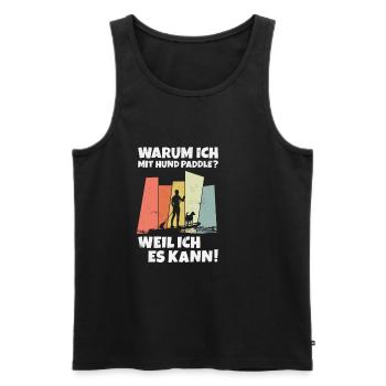 Stand Up Paddle Paddling mit Hund SUP Stehpaddeln - Männer Premium Bio Tank Top - Schwarz - Vorne - Michal (187cm)