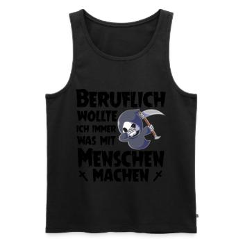Sensenmann lustig, Beruflich mit Menschen arbeiten - Männer Premium Bio Tank Top - Schwarz - Vorne - Michal (187cm)