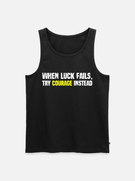 Courage Over Luck Typography - Men's Premium Organic Tank Top - black