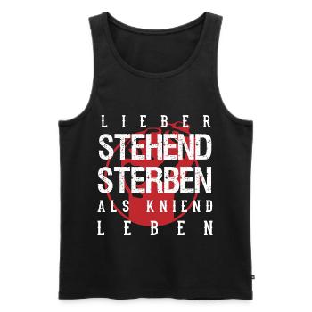 Lieber stehend sterben als kniend leben - Männer Premium Bio Tank Top - Schwarz - Vorne - Michal (187cm)