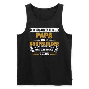 2 Titel Papa und Bodybuilder Gym Geschenkidee cool - Männer Premium Bio Tank Top - Schwarz - Vorne - Michal (187cm)