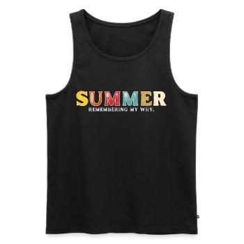 Lustiges Sommerferienzitat: Erinnerung an mein Warum - Männer Premium Bio Tank Top - Schwarz - Vorne - Michal (187cm)