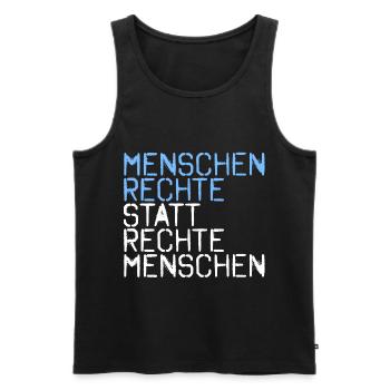 Menschenrechte statt rechte Menschen - Männer Premium Bio Tank Top - Schwarz - Vorne - Michal (187cm)