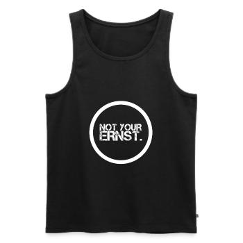 NOT YOUR ERNST nicht dein ernst Denglisch Shirt - Männer Premium Bio Tank Top - Schwarz - Vorne - Michal (187cm)
