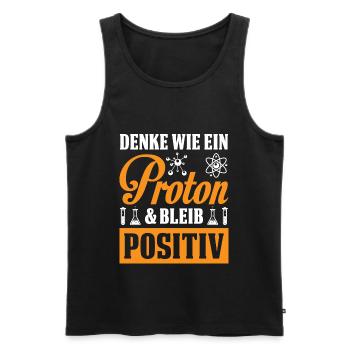Denk Wie Ein Proton Bleib Positiv - Männer Premium Bio Tank Top - Schwarz - Vorne - Michal (187cm)