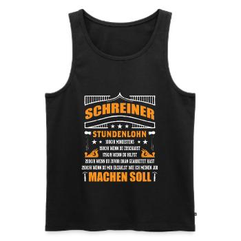 Schreiner Stundenlohn - Männer Premium Bio Tank Top - Schwarz - Vorne - Michal (187cm)