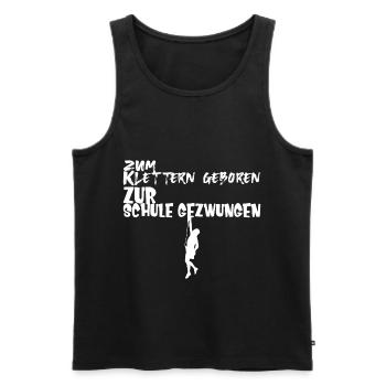 Zum Klettern geboren zur Schule gezwungen - Männer Premium Bio Tank Top - Schwarz - Vorne - Michal (187cm)
