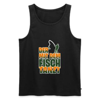 Der Mit Dem Fisch Tanzt Fischer Angler Geschenk - Männer Premium Bio Tank Top - Schwarz - Vorne - Michal (187cm)