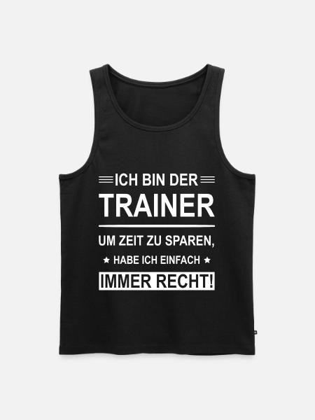 Ich Bin Der Trainer - Männer Premium Bio Tank Top - Schwarz