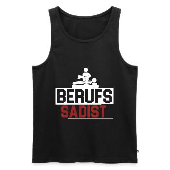 Physiotherapeut Physio Berufs Sadist Geschenkidee - Männer Premium Bio Tank Top - Schwarz - Vorne - Michal (187cm)