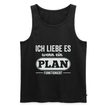Ich liebe es wenn ein Plan funktioniert - Männer Premium Bio Tank Top - Schwarz - Vorne - AI Model Male 178 light (178cm)