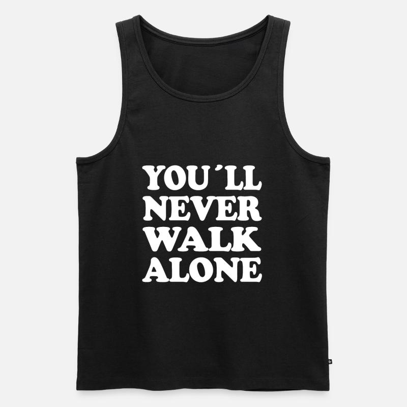 YOU LL NEVER WALK ALONE - Männer Premium Bio Tank Top - Schwarz