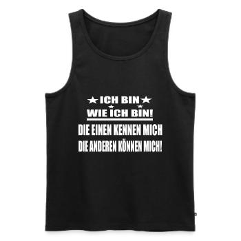 Ich bin wie ich bin Geschenkidee - Männer Premium Bio Tank Top - Schwarz - Vorne - Michal (187cm)