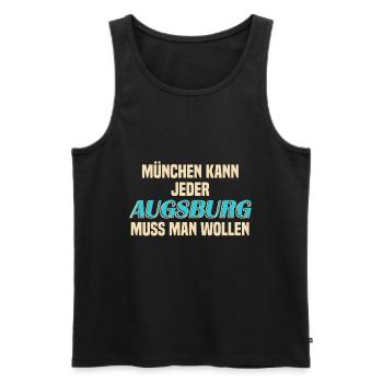 münchen kann jeder Augsburg muss man wollen - Männer Premium Bio Tank Top - Schwarz - Vorne - Michal (187cm)