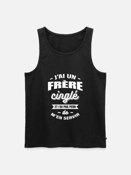J'AI UN FRÈRE CINGLÉ - Débardeur bio Premium Homme - noir
