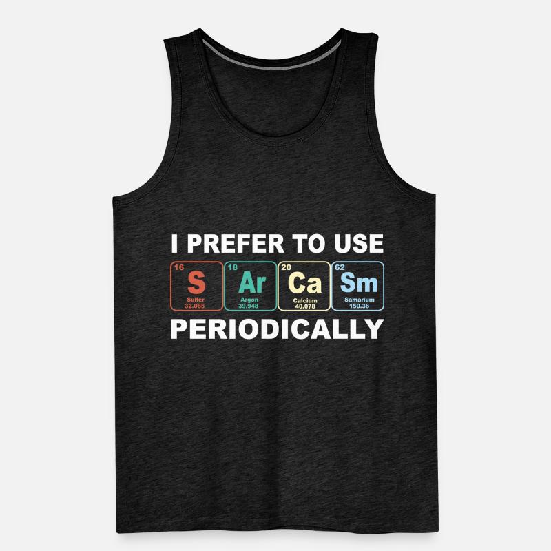 sarcasm éléments chimiques sarcasmus chimie stupide Débardeur bio Premium Homme