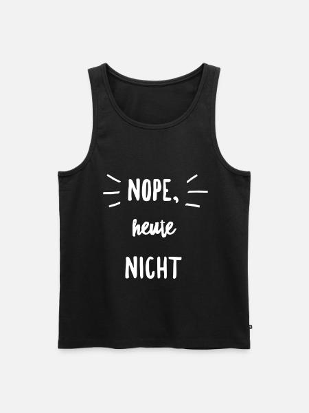 Nein, heute nicht Lustige Sprüche - Männer Premium Bio Tank Top - Schwarz