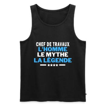 CHEF DE TRAVAUX l homme le mythe la légende humour - Débardeur bio Premium Homme - noir - Devant - Michal (187cm)