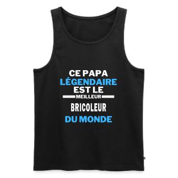 ce papa légendaire est le Meilleur BRICOLEUR monde - Débardeur bio Premium Homme - noir - Devant - Michal (187cm)