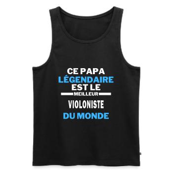 papa légendaire est le Meilleur VIOLONISTE monde - Débardeur bio Premium Homme - noir - Devant - Michal (187cm)