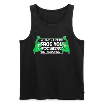 Welchen Teil von Frog You hast du nicht verstanden - Männer Premium Bio Tank Top - Schwarz - Vorne - Michal (187cm)