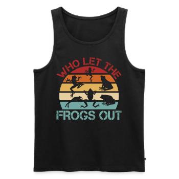 Who Let The Frogs Out für Frosch Jäger - Männer Premium Bio Tank Top - Schwarz - Vorne - Michal (187cm)
