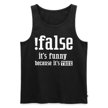 Falsch Es Ist Witzig Weil Es Wahr Ist False True - Männer Premium Bio Tank Top - Schwarz - Vorne - AI Model Male 178 light (178cm)
