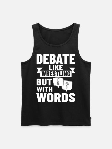 Debate Political Discussion Debate Argument - Men's Premium Organic Tank Top - black