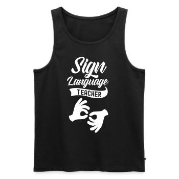 Gebärdensprache Lehrer Awareness Gestik Gebärden - Männer Premium Bio Tank Top - Schwarz - Vorne - Michal (187cm)