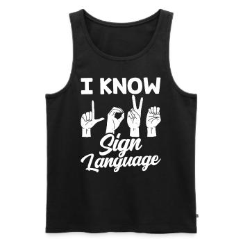 Ich Kann Gebärdensprache Gebärden Gestik Awareness - Männer Premium Bio Tank Top - Schwarz - Vorne - Michal (187cm)