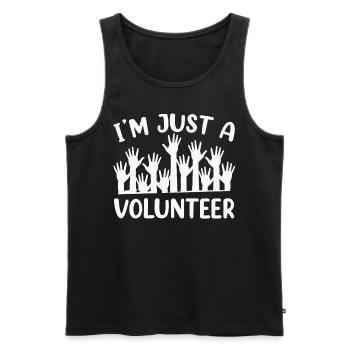 I am just a volunteer volunteer volunteer - Men's Premium Organic Tank Top - black - Front - AI Model Male 178 light (178cm)