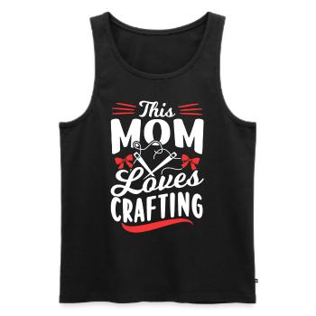 Diese Mutter Liebt Es Zu Basteln Mama Bastel - Männer Premium Bio Tank Top - Schwarz - Vorne - Michal (187cm)