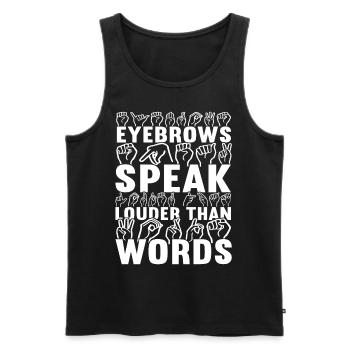 Taub Taubstumm Deaf - Männer Premium Bio Tank Top - Schwarz - Vorne - AI Model Male 178 light (178cm)