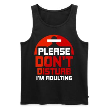 Please do not disturb I will grow up birthday - Men's Premium Organic Tank Top - black - Front - Michal (187cm)