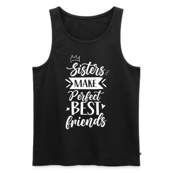 Sisters are the perfect best friends team - Men's Premium Organic Tank Top - black - Front - Michal (187cm)