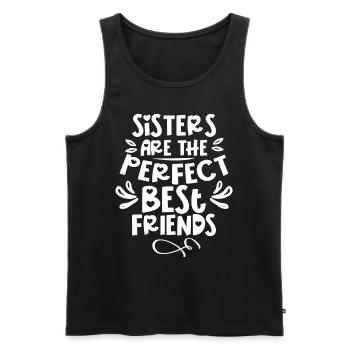 Schwestern Sind Die Perfekten Besten Freundinnen - Männer Premium Bio Tank Top - Schwarz - Vorne - Michal (187cm)