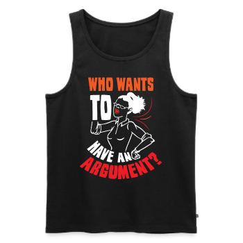 Wer Will Sich Streiten Argument Argumentieren - Männer Premium Bio Tank Top - Schwarz - Vorne - AI Model Male 178 light (178cm)