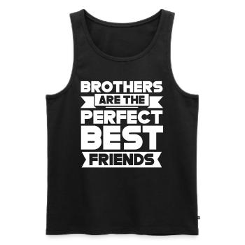 Brüder Sind Die Perfekten Besten Freunde Freund - Männer Premium Bio Tank Top - Schwarz - Vorne - AI Model Male 178 light (178cm)