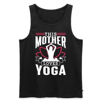 This Mom Loves Yoga Mom Hobby Mommy - Men's Premium Organic Tank Top - black - Front - AI Model Male 178 light (178cm)
